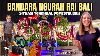 SITUASI BANDARA NGURAH RAI BALI PADA MALAM HARI | TERBARU !!