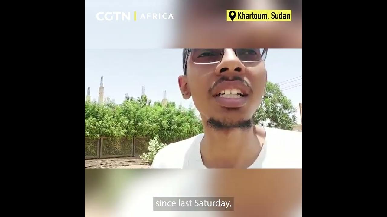 Sudan Clashes: CGTN journalist shares experience amid ongoing conflict