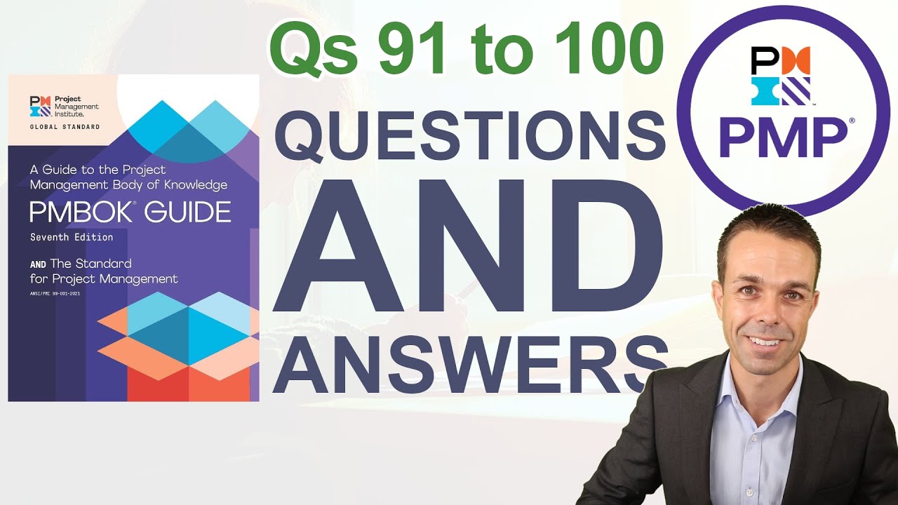 PMBOK 7th Edition Questions and Answers to Pass Your PMP (91