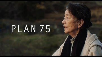 映画『PLAN 75』予告編