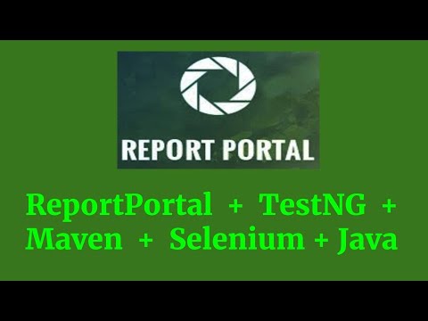 ReportPortal Integration with TestNG and Maven +Selenium - Part 2