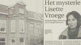 De mysterieuze verdwijning van Lisette Vroege