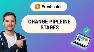How to CHANGE PIPELINE STAGES in Freshsales (Step by Step) 2025