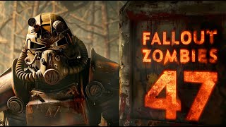 FALLOUT ZOMBIES...VAULT 47 NUCLEAR FUN!