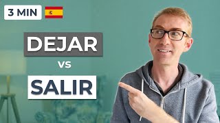 Dejar vs Salir  'To Leave' in Spanish