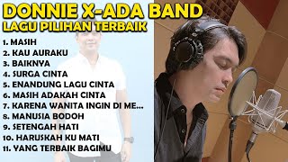 ADA BAND Full Album Bersama Donnie Bikin Nostalgia Banget | kumpulan Lagu Playlist Terbaik