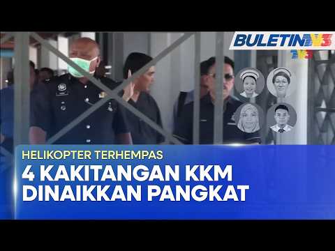 HELIKOPTER TERHEMPAS | 4 Kakitangan KKM Naik Pangkat Secara Anumerta (BU)