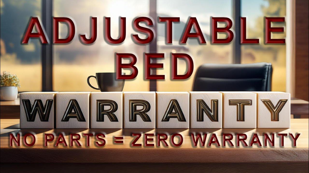 Adjustable Bed Warranties Worthless If They Don't Make Parts Anymore