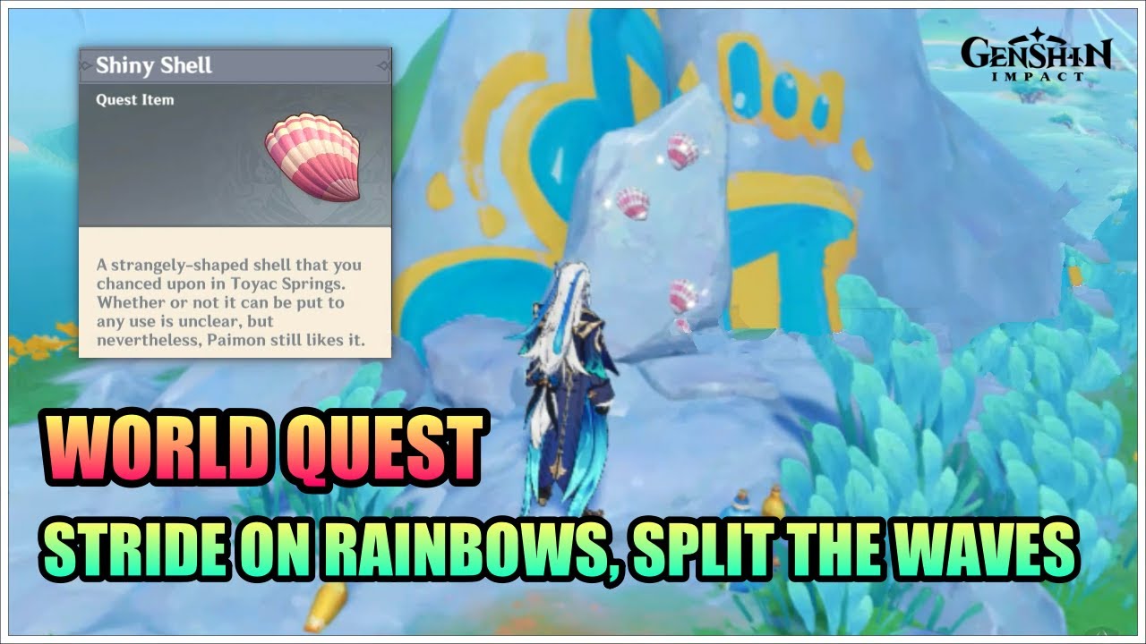 Stride on Rainbows, Split the Waves | World Quest - Genshin Impact ...