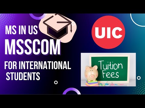 UIC- MS in MSSCOM- Tuition fees, Course structure for International Students