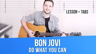 BON JOVI Do What You Can Guitar Lesson w/ TABS [How to play Guitar Tutorial]