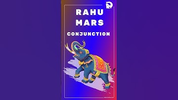 Secret Rahu Mars Conjunction: Ultimate War Elephant