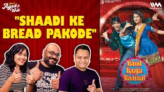 Band Baaja Baaraat | Has It Aged Well? Ft. Jatin Sharma