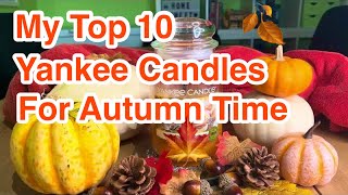 My Top 10 Yankee Candles For Autumn Time