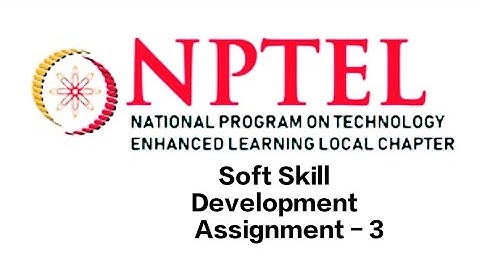 Soft Skill Development |Week-3 Assignment Answers 2024|NPTEL| #nptel#swayam#softskillsdevelopment