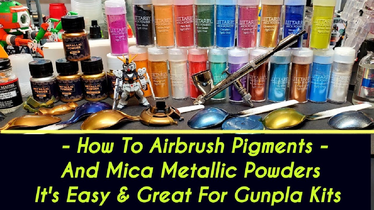 How To Airbrush Pigments & Mica Powders - It's Easy And Great For Gundam  And Miniatures 