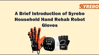 Syrebo Household Hand Rehabilitation Robot Gloves For Stroke Patients