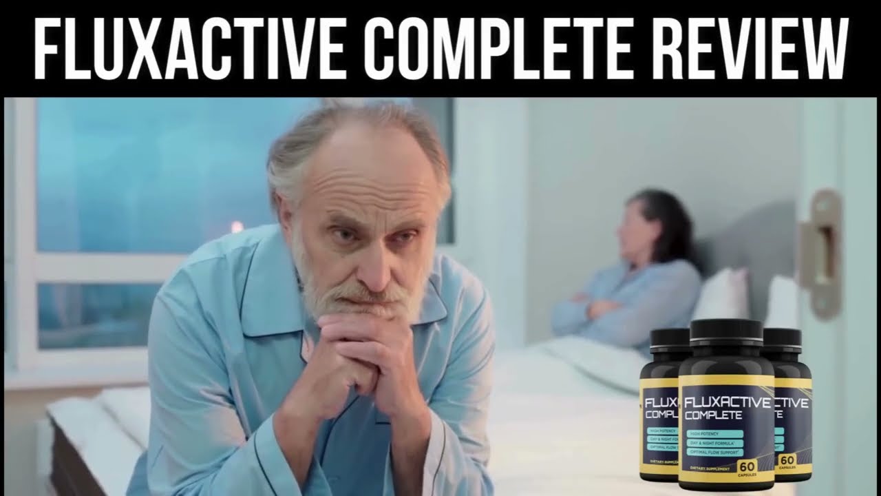 Fluxactive Complete Review 2025  Benefits, Side Effects & Where to Buy