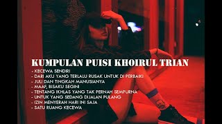 Kumpulan Puisi Terbaik Khoirul Trian Reupload Only Lewat Suara