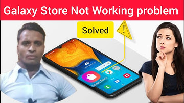 How to solve samsung galaxy store not working || how to fix samsung galaxy store not working problem