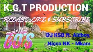 DJ KSB ft. Alilboy, Nicco NK - Mkami lyrics