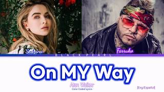 On My Way :- Alan Walker, Color Coded Lyrics...