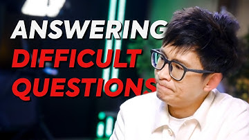 How to Answer Difficult Questions (almost on the spot...)