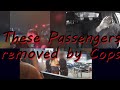 UBER & LYFT passengers removed by police