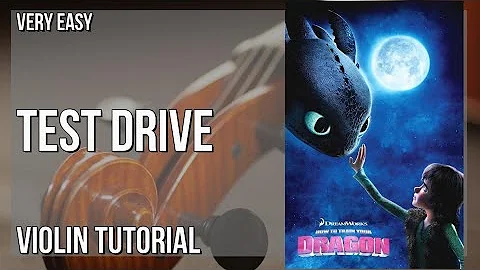 How to play Test Drive (How to Train Your Dragon) by John Powell on Violin (Tutorial)