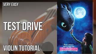 How To Play Test Drive (How To Train Your Dragon) By John Powell On Violin (Tutorial) Resimi