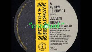 Jocelyn Brown - I Wish You Would (12\