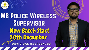 WB Police Wireless Supervisor New Batch | David Das 8584864783