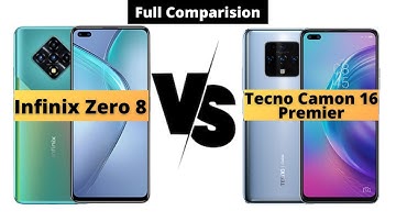 Infinix Zero 8 VS Tecno Camon 16 Premier Full Comparision - Mobile Phone Info
