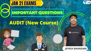 Important question | Jan 21 | Audit New Course | Unacademy CA Intermediate Group 2 | Jayesh Bhandari