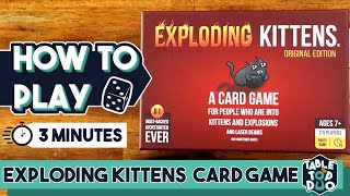 Learn How to Play Exploding Kittens in 3 Easy Minutes!