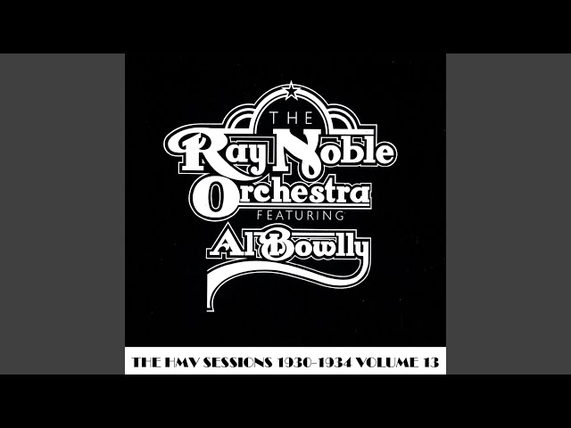 Ray Noble & his Orchestra - Dreaming A Dream