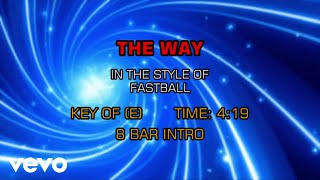Video thumbnail of "Fastball - The Way (Karaoke)"