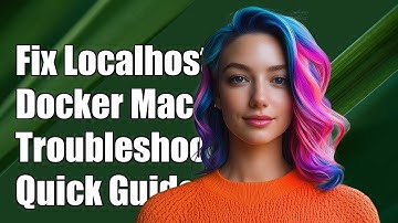 Fixing Localhost Issues in Docker for Mac: Troubleshooting Guide