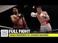 FULL FIGHT | Israil Madrimov vs. Charlie Navarro