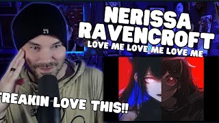 Metal Vocalist First Time Reaction - 【ENGLISH COVER】Love Me, Love Me, Love Me ( Nerissa Ravencroft )