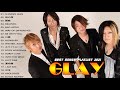 GLAY - の人気曲 GLAY ♪♪ メドレーカウンター ベストメドレー2021||  Glay おすすめの名曲 2021
