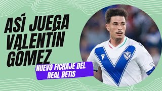 ⭐️💚ASÍ JUEGA VALENTÍN GÓMEZ NUEVO FICHAJE DEL REAL BETIS BALOMPIE⚽️⭐️