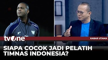 Sederet Kandidat Pelatih yang Bisa Gantikan Kluivert di Timnas Indonesia | tvOne