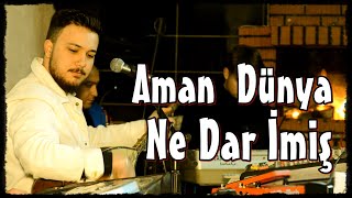 Mert Kaya - Aman Dünya Ne Dar İmiş NiğdeBor Parpucu bağ evi [Poyraz Kameraᴴᴰ]-[Gökhan Varol]