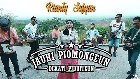 JAUHI PIOMONGEUN DEKATI PIDUITEUN - RIANTY SOFYAN COVER