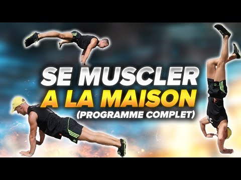 COMMENT BIEN SE MUSCLER À LA MAISON ? (programme complet)