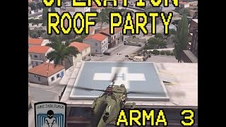 Arma 3 - Joint Task Force Sabre - Operation Roof Party