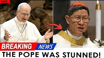 Pope Leo XIV Orders Cardinal Tagle to Preach — What He Said Left the World Speechless