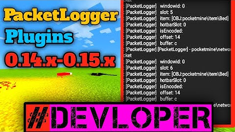 plugin 0.14.x-0.15.x PacketLogger | PocketMine-MP api 2.0.0+