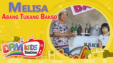 Melisa - Abang Tukang Bakso (Official Kids Video)